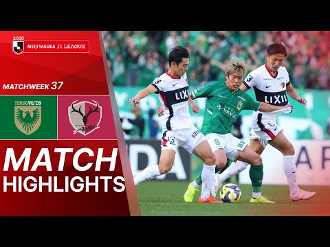 Tokyo Verdy vs Kashima Antlers - Game Highlights | 2025 J1 LEAGUE | MW37