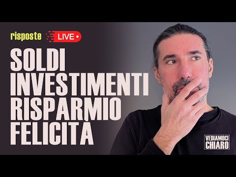 Vediamoci chiaro (live di domande e risposte sul denaro)