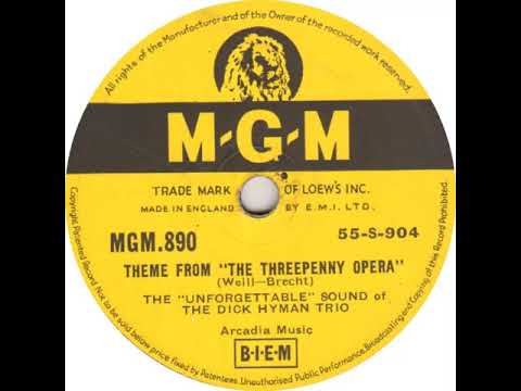 UK New Entry 1956 (42) Dick Hyman Trio - Theme From ''The Threepenny Opera'' (Moritat)