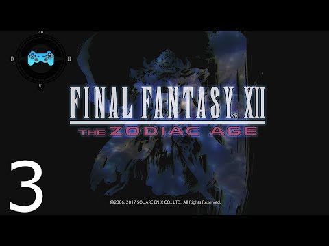 Final Fantasy XII: The Zodiac Age Episode #3 - Bad Puppers [*Blind Let's Play, Playthrough]
