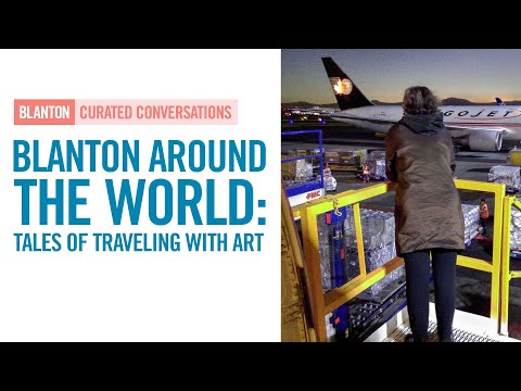 BLANTON CURATED CONVERSATIONS - Blanton Around the World: Tales of Traveling with Art
