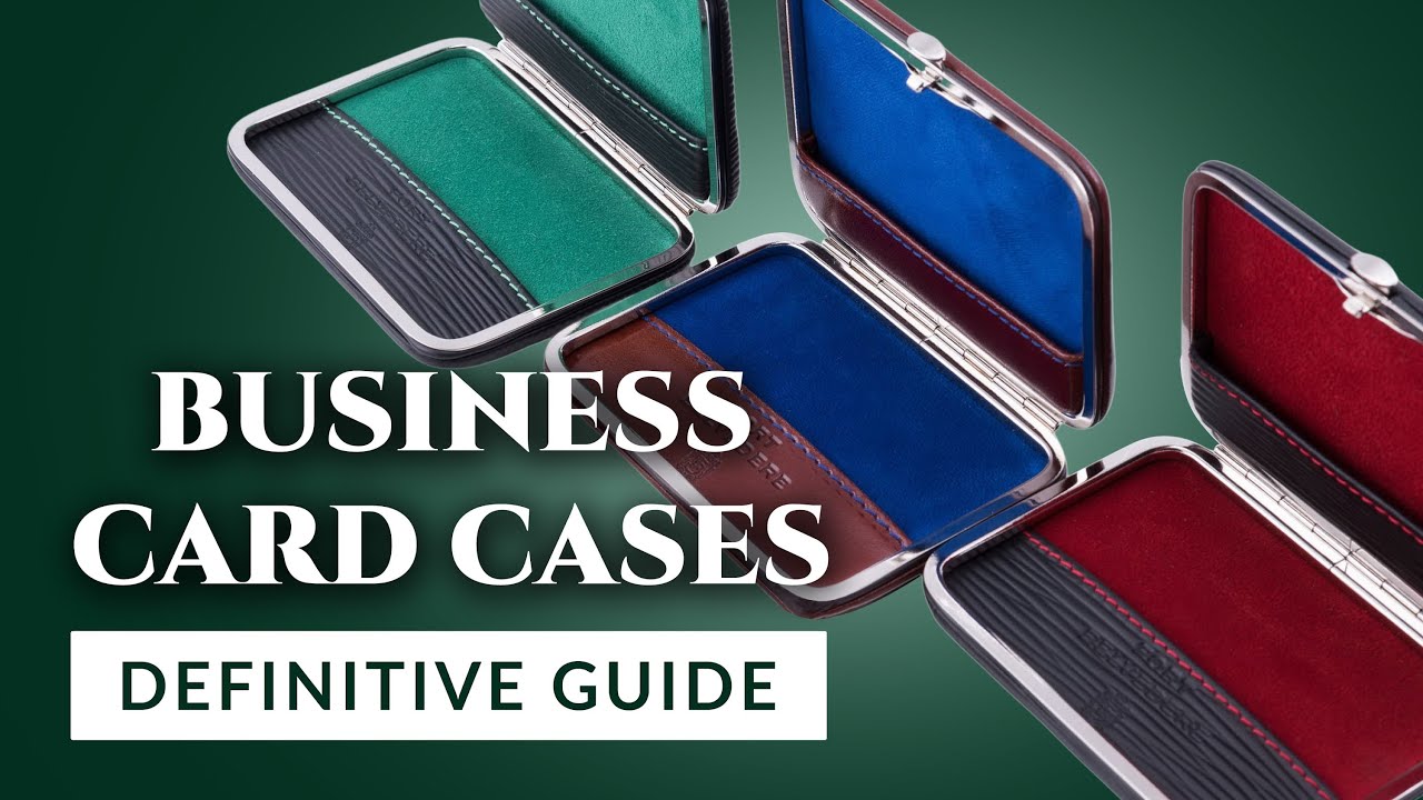 Business Card Cases: Definitive Guide for Professional Style