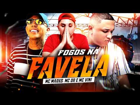Mc Marks, Mc Dr e Mc Vini - Fogos Na Favela (Áudio Oficial) Lançamento 2020