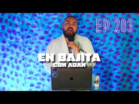 En Bajita con Adan] No sabes cuando estás dando tu ultimo polvo