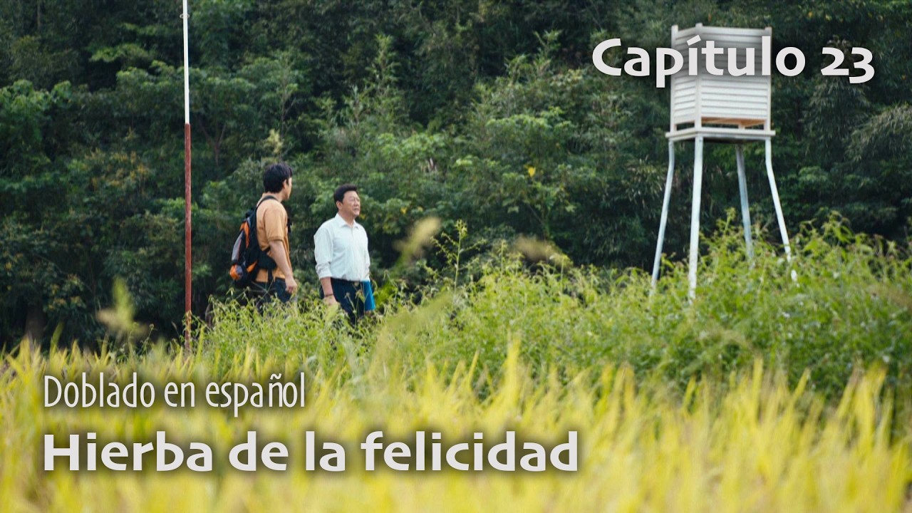 Hierba de la felicidad - Capítulo 23 (Doblado en español)