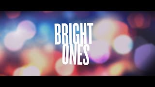 Bright Ones (2019) Video