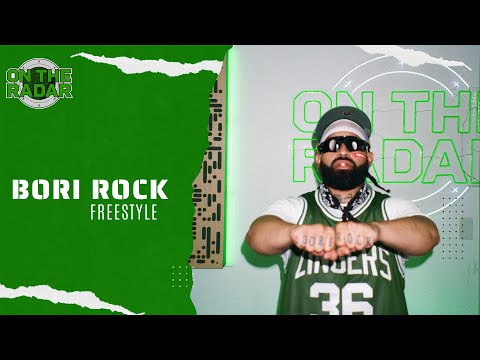 The Bori Rock "On The Radar" Freestyle