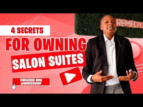 4 Secrets of Owning Salon Suites - WhoIsSnoop