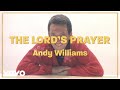 Andy Williams - The Lord's Prayer (Official Lyric Video)