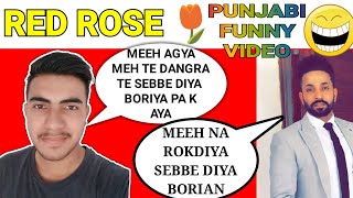 Red Rose Dilpreet Dhillon | Punjabi Roast funny video | The KSR Films