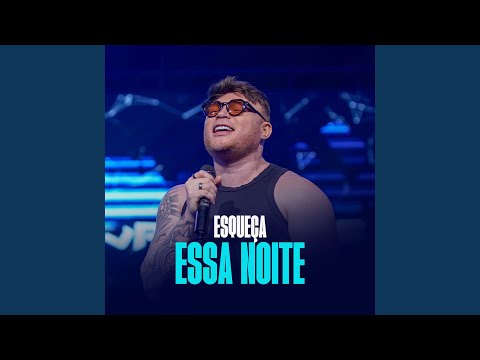 Esqueça Essa Noite - JP Santos