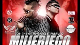 OPI FT FARRUKO - MUJERIEGO (ORIGINAL) REGGAETON 2012.★LETRA★