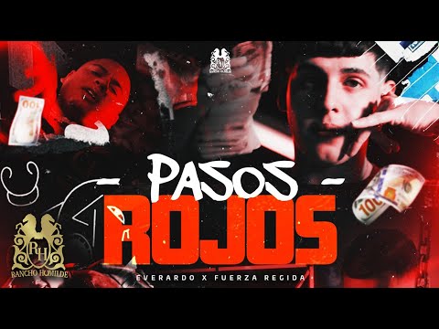 Everardo x Fuerza Regida - Pasos Rojos [Official Video]