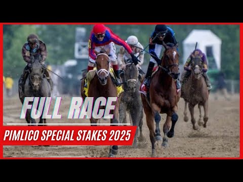 2025 PIMLICO SPECIAL (G3) | FULL RACE!