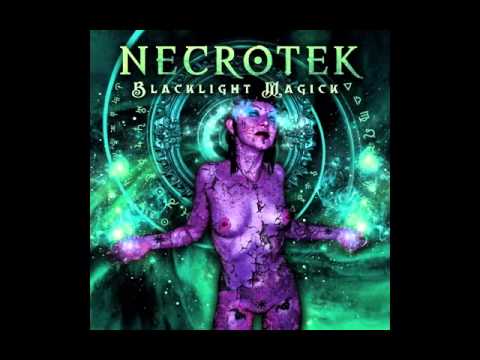 NECROTEK - Blacklight Magick [Official]