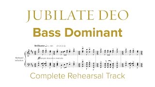 Complete BASS DOMINANT Rehearsal Track for Jubilate Deo by Dan Forrest