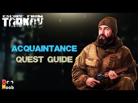 EP.9 | Acquaintance - Jaeger Task Guide - Escape From Tarkov #escapefromtarkov #questguide #doonoobc