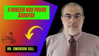 OS POVOS ÁGRAFOS E O DIREITO