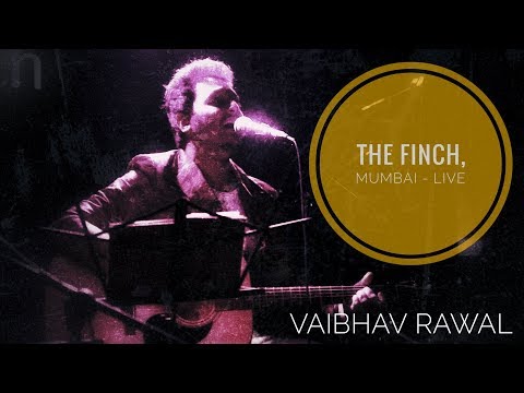 vaibhav rawal THE FINCH