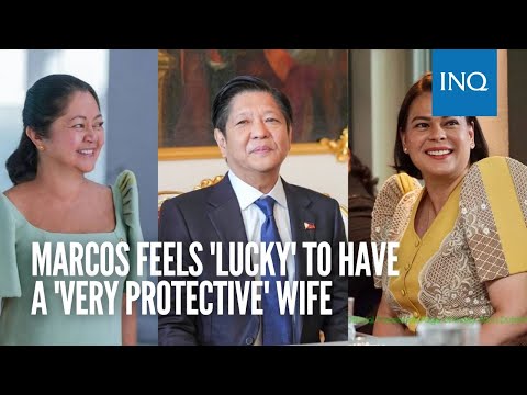 Marcos feels 'lucky' to have a 'very protective' wife