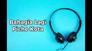 Download lagu Piche Kota - Bahagia Lagi (Lyrics) mp3 Download lagu Piche Kota - Bahagia Lagi (Lyrics) mp3