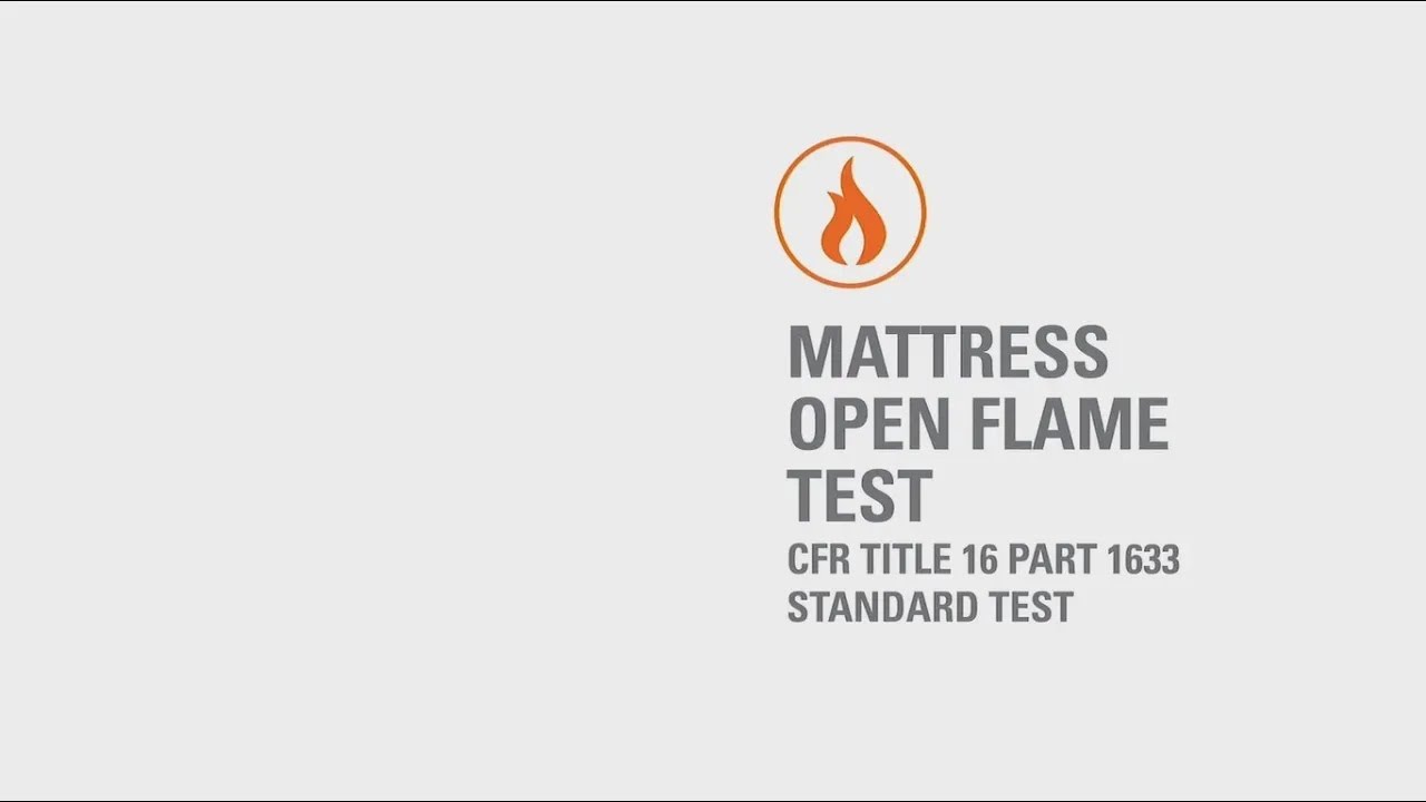 Mattress Open Flame Test – CFR 16 Part 1633