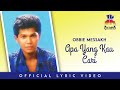 Obbie Messakh - Apa Yang Kau Cari (Video Lirik)