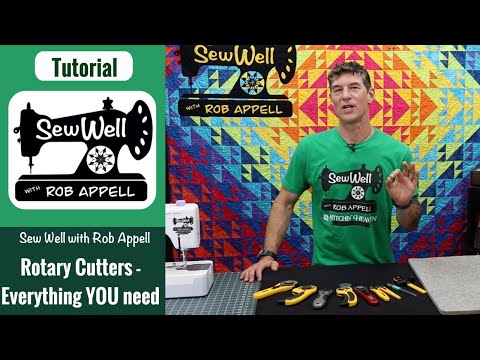 Rotary Cutters - Everything you need to know with Rob Appell
