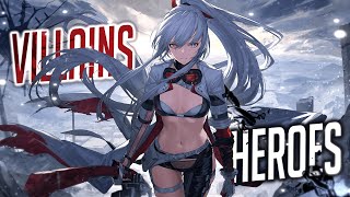 Nightcore - Villains and Heroes (Lyrics)