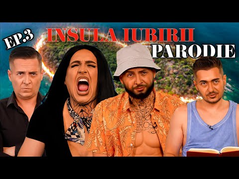 INSULA IUBIRII - PARODIE - EPISODUL 3