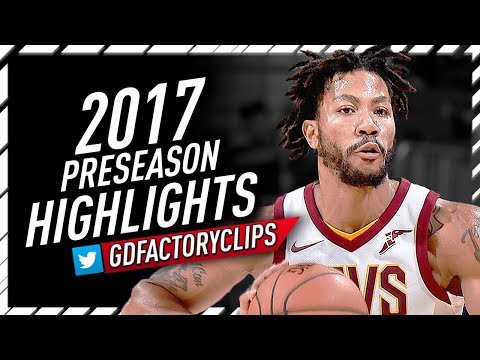 Derrick Rose 2017 Preseason Offense Highlights Montage - Cavaliers Debut!