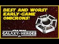 The Top 5 and Bottom 5 Omicrons for Early Game Players in SWGOH!