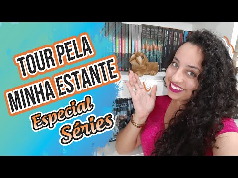 Tour pela minha estante - Especial séries - Parte 2 | Karina Nascimento