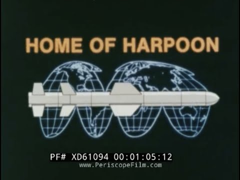 " HOME OF HARPOON "   1980s MCDONNELL DOUGLAS ANTI-SHIP MISSILE SYSTEM PROMOTIONAL FILM XD61094