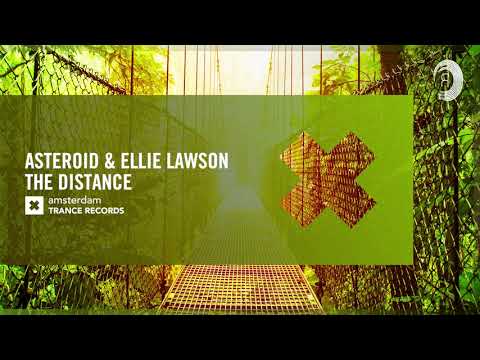 VOCAL TRANCE: Asteroid & Ellie Lawson - The Distance (Amsterdam Trance Records) + LYRICS