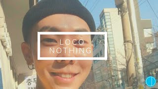 Loco  - NOTHING  Legendado PT BR