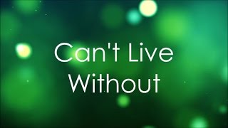 Hollyn - Can't Live Without Lyric Video