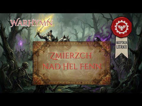 ⚔️Zmierzch nad Hel Fenn⚔️ Warhammer Fantasy