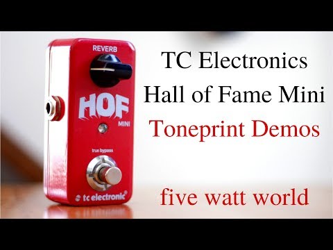 TC Electronics Hall of Fame Mini Toneprint Demos
