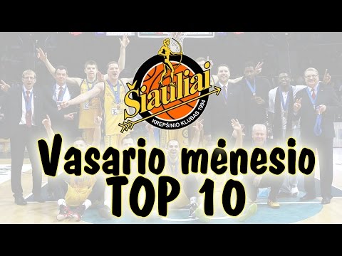 BC "Šiauliai" Top-10 (2015 m. vasaris)