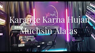 Download lagu Karaoke Karna Hujan Muchsin Alatas Orgen Tunggal Korg pa 600 mp3 Download lagu Karaoke Karna Hujan Muchsin Alatas Orgen Tunggal Korg pa 600 mp3