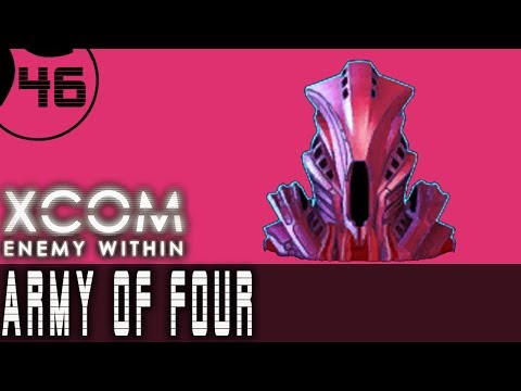 Let's Play XCOM Enemy Within ARMY OF FOUR - Part 46 - Capture an Ethereal
