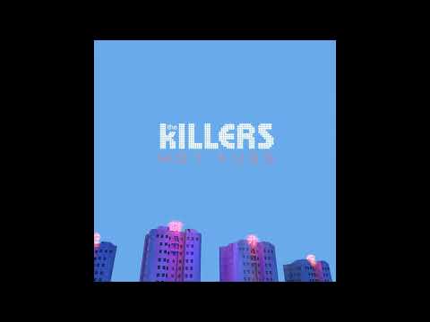 The Killers - All These Things That I've Done - Remastered