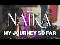 Naïka: My Journey So Far Vlog