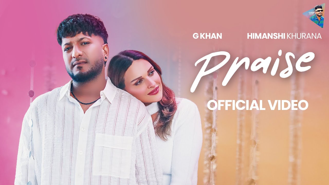 Praise Lyrics | G Khan