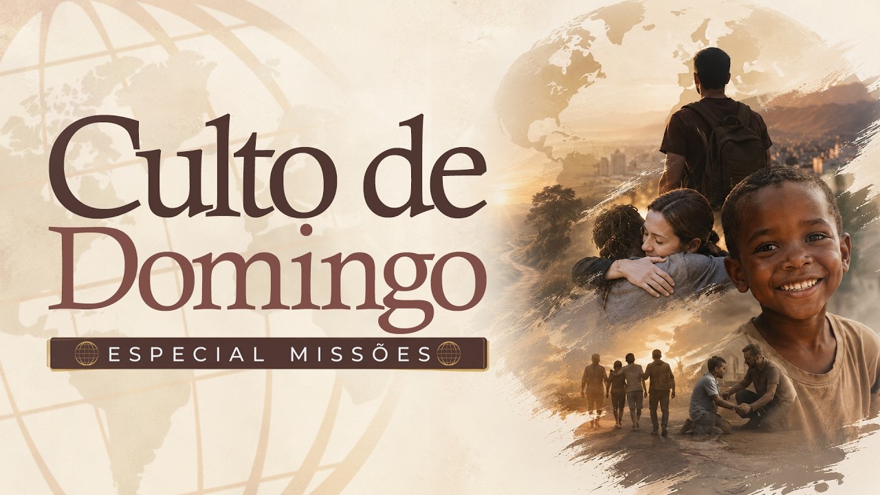 CULTO DE DOMINGO | ESPECIAL MISSÕES |  PR. FABIANO ACIOLE