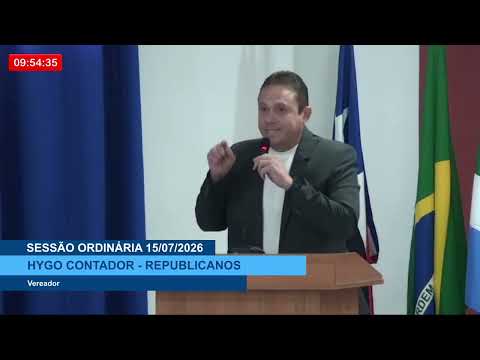 SESSÃO DIA 15/07/2026 – PRONUNCIAMENTO DO VEREADOR HYGO CONTADOR