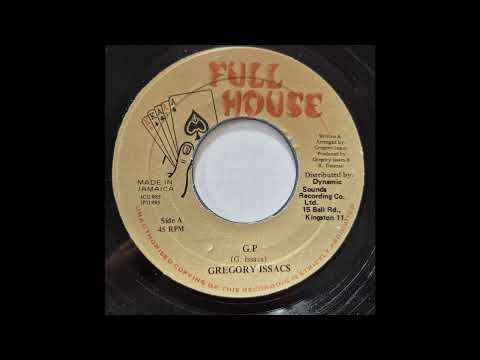 Gregory Isaacs - GP - Full House 7inch 1985