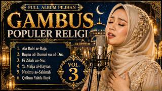Download lagu Full Album Pilihan 🌙 Gambus Populer Religi Vol. 3 | Lagu Qasidah Arab Modern - Qasidah Musik Studio mp3