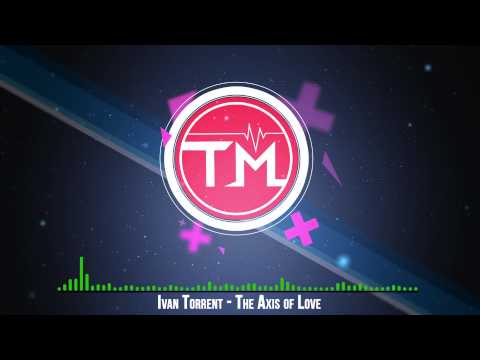 Ivan Torrent - The Axis of Love
